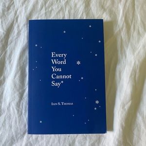 Every Word You Cannot Say poetry book